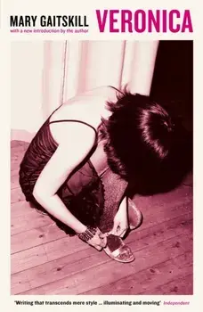 Veronica, Paperback/Mary Gaitskill