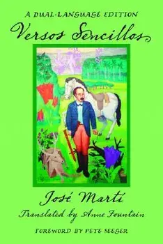 Versos Sencillos: A Dual-Language Edition, Paperback/Jose Marti