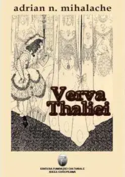 Verva Thaliei/Adrian N. Mihalache