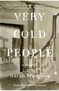 Very Cold People - Sarah Manguso