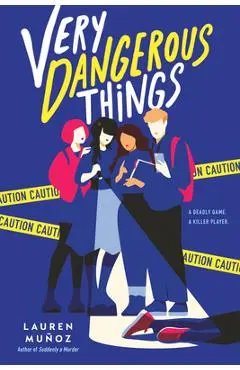 Very Dangerous Things - Lauren Muñoz