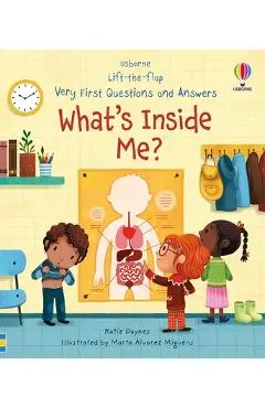 Very First Questions and Answers What's Inside Me? - Katie Daynes