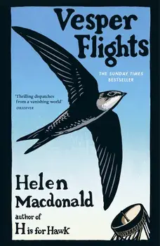 Vesper Flights/Helen Macdonald