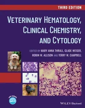 Veterinary Hematology, Clinical Chemistry, and Cytology, Hardback/M Thrall