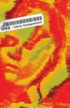 VHS, Paperback/Chris Campanioni