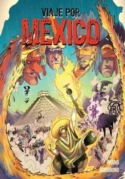 Viaje Por México: La Vengaza de Supay, Paperback/Alex Grand