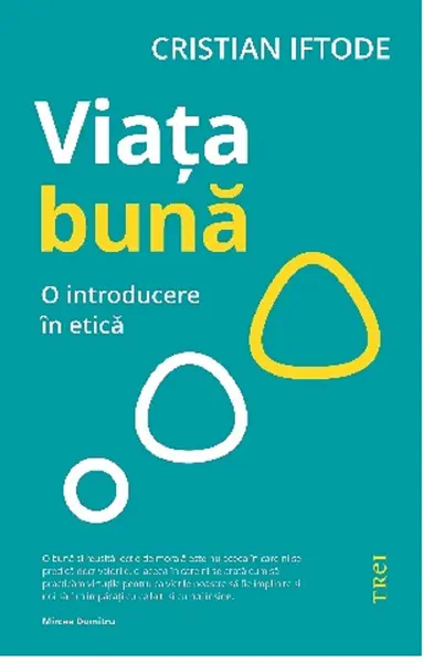 Viata buna | Cristian Iftode