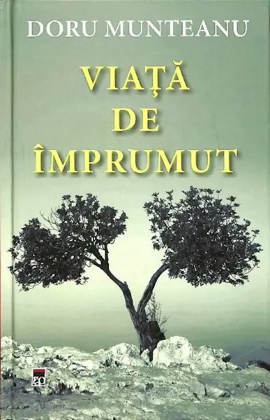 Viata de imprumut | Doru Munteanu