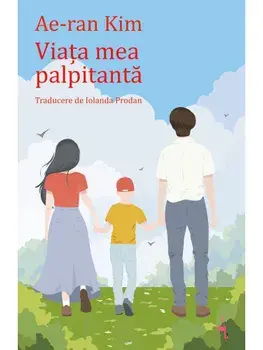 Viata mea palpitanta/Ae-ran Kim