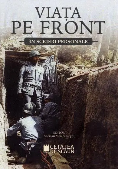 Viata pe front in scrieri personale