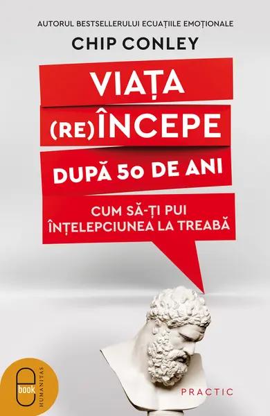 Viața (re)începe după 50 de ani. Cum să-ți pui înțelepciunea la treabă (ebook)