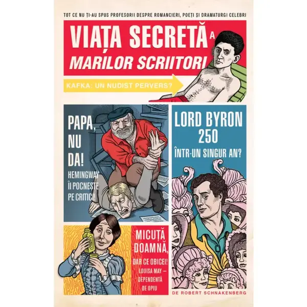 Viata secreta a marilor scriitori