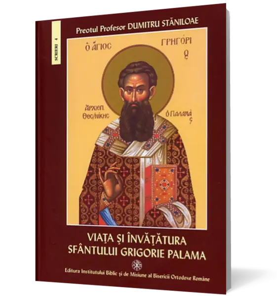 Viaţa şi învăţătura Sfântului Grigorie Palama