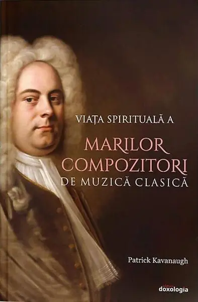 Viața spirituală a marilor compozitori de muzică clasică