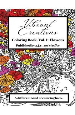 Vibrant Creations: Coloring Book - Austin J. Van Allen