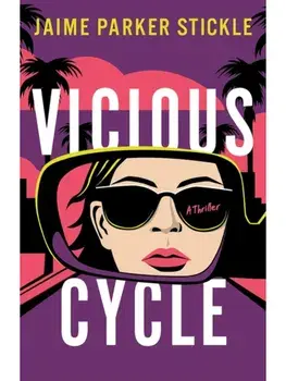 Vicious Cycle. A Thriller, Paperback/Jaime Parker Stickle
