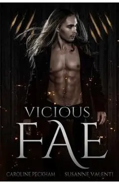 Vicious Fae - Caroline Peckham
