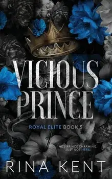 Vicious Prince: Special Edition Print, Paperback/Rina Kent