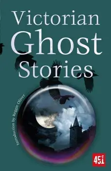 Victorian Ghost Stories. New ed, Paperback/***