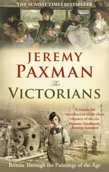 Victorians, Paperback/Jeremy Paxman