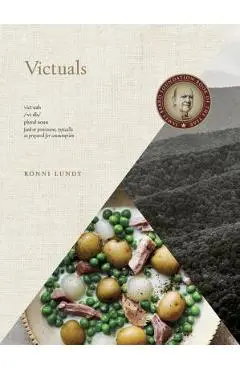 Victuals: An Appalachian Journey, with Recipes - Ronni Lundy