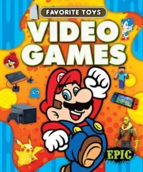 Video Games, Hardback/Elizabeth Neuenfeldt