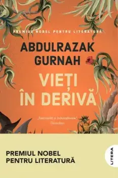 Vieti in deriva/Abdulrazak Gurnah