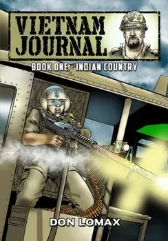 Vietnam Journal - Book 1: Indian Country, Paperback/Don Lomax