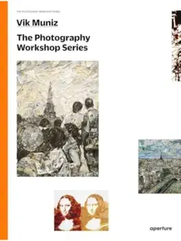 Vik Muniz on Photography, Mind, and Matter, Paperback/***
