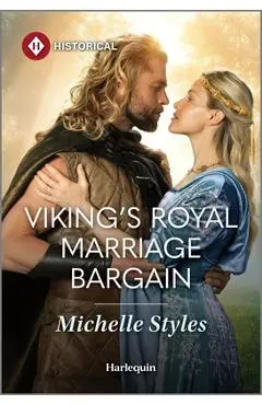 Viking's Royal Marriage Bargain - Michelle Styles