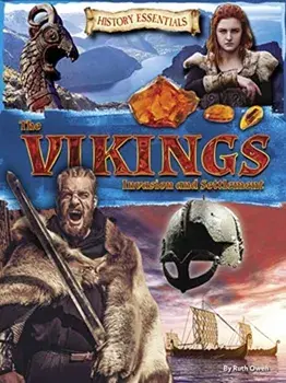 Vikings. Invasion and Settlement, Paperback/Ruth Owen