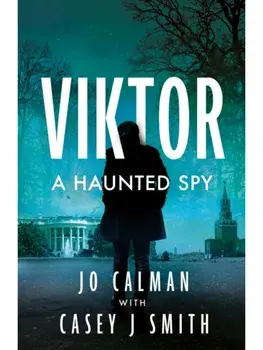 Viktor – a haunted spy, Paperback/Casey J Smith