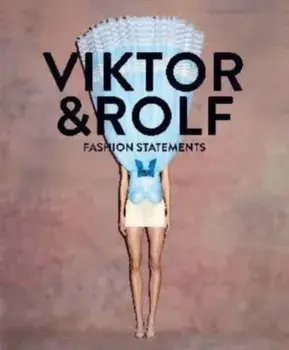 Viktor & Rolf: Fashion Statements (Bilingual edition), Hardback/***
