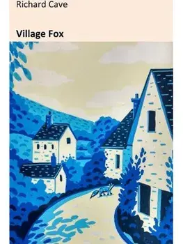 Village Fox, Paperback/Richard Cave