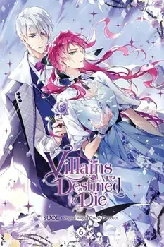 Villains Are Destined to Die, Vol. 6, Paperback/Gwon Gyeoeul