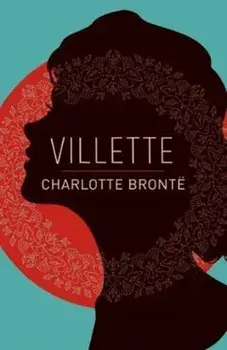 Villette, Paperback/Charlotte Bronte
