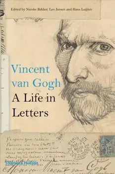 Vincent van Gogh: A Life in Letters, Hardback/***