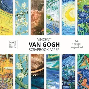 Vincent Van Gogh Scrapbook Paper: Van Gogh Art 8x8 Designer Scrapbook Paper Ideas for Decorative Art, DIY Projects, Homemade Crafts, Cool Artwork Deco, Paperback/Make Better Crafts