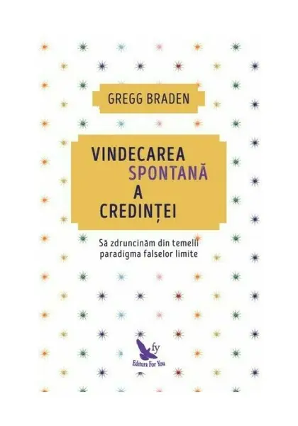 Vindecarea spontana a credintei