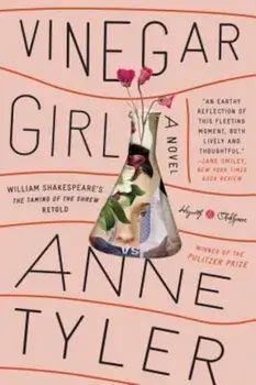 Vinegar Girl, Paperback/Anne Tyler