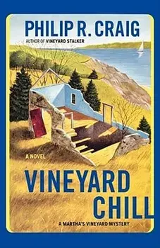 Vineyard Chill: A Martha's Vineyard Mystery, Paperback/Philip R. Craig