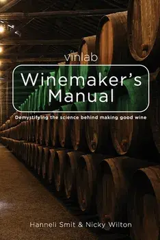 Vinlab Winemaker´s Manual: Demystifying the science behind making good wine, Paperback/Nicky Wilton