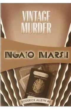 Vintage Murder: Inspector Roderick Alleyn #5 - Ngaio Marsh