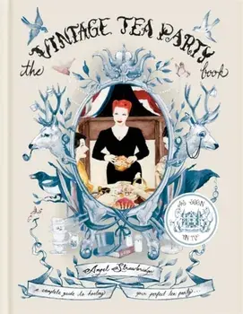 Vintage Tea Party Book, Hardback/Angel Adoree