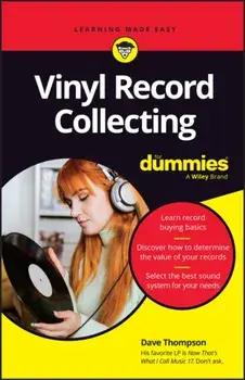 Vinyl Record Collecting For Dummies, Paperback/Dave Thompson