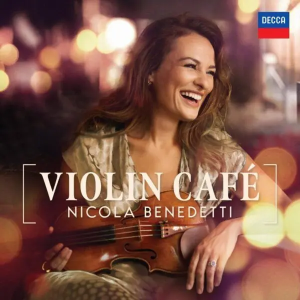 Violin Cafe | Nicola Benedetti