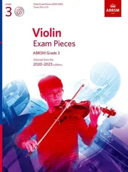 Violin Exam Pieces 2020-2023, ABRSM Grade 3, Score, Part & CD. Selected from the 2020-2023 syllabus, Sheet Map/ABRSM