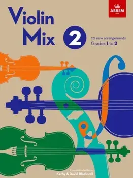 Violin Mix 2. 20 new arrangements, Grades 1 to 2, Sheet Map/ABRSM