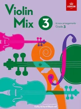 Violin Mix 3. 19 new arrangements, Grade 3, Sheet Map/ABRSM