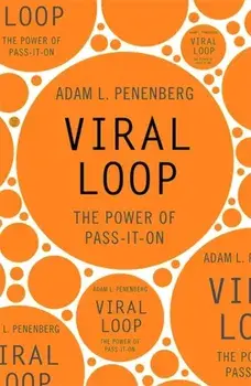 Viral Loop, Paperback/Adam Penenberg